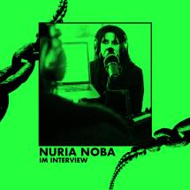 Nuria Noba im Interview