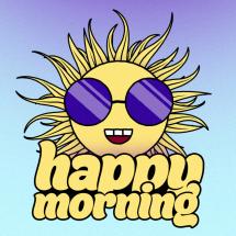 Happy Morning