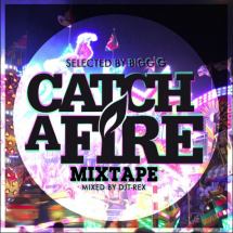 Cover Catch A Fire Mixtape