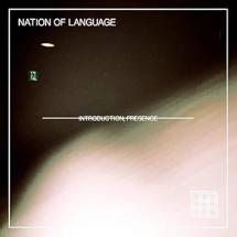 Nation Of Language - Introduction, Presence