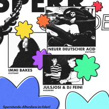 Sperrstunde-Aftershow im Eden Sperrstunde-Aftershow im Eden