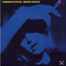 Marianne Faithfull -  Broken English