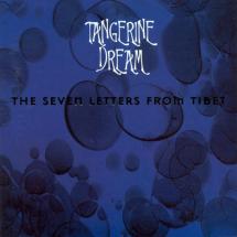 Tangerine Dream - The Seven Letters From Tibet